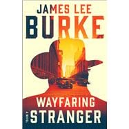 Wayfaring Stranger A Novel