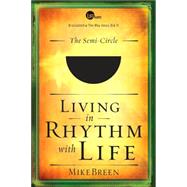 Living in the Rhythm of Life: The Triangle