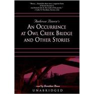 Ambrose Bierce's An Occurrence At Owl Creek Bridge And Other Stories