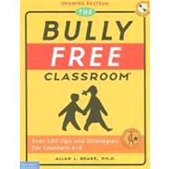 The Bully Free Classroom