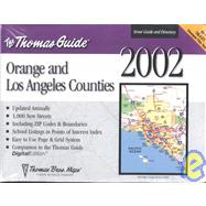 Thomas Guide 2002 Orange and Los Angeles Counties: Street Guide and Directory