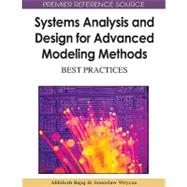 Systems Analysis and Design for Advanced Modeling Methods: Best Practices