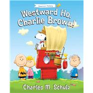 Westward Ho, Charlie Brown!