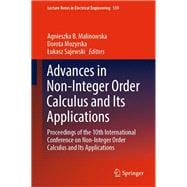Advances in Non-Integer Order Calculus and Its Applications