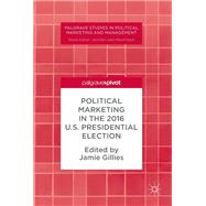 Political Marketing in the 2016 U.s. Presidential Election