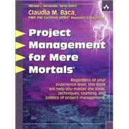 Project Management for Mere Mortals