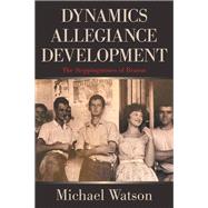 Dynamics Allegiance Development