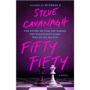 Fifty Fifty A Novel