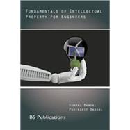 Fundamentals of Intellectual Property for Engineers