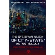 The Dystopian Nation of City-state