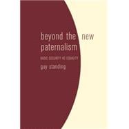 Beyond the New Paternalism Basic Security as Equality