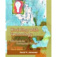 Modeling with Technology Mindtools for Conceptual Change