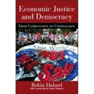 Economic Justice and Democracy: From Competition to Cooperation