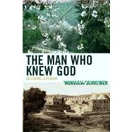The Man Who Knew God Decoding Jeremiah