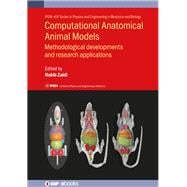 Computational Anatomical Animal Models