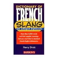 Dictionary of French Slang and Colloquial Expressions