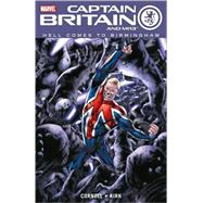 Captain Britain and MI13 - Volume 2 Hell Comes to Birmingham