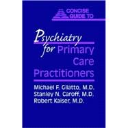Psychiatry for Primary Care Practitioners