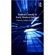 Radical Comedy in Early Modern England