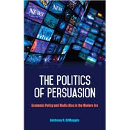 The Politics of Persuasion