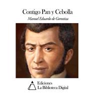 Contigo Pan y Cebolla