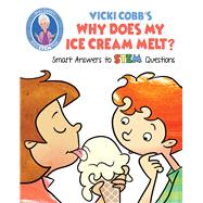 Vicki Cobb's Why Does My Ice Cream Melt?