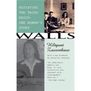 Walls Resisting the Third ReichùOne Woman's Story