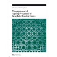 Management of Ageing Processes in Graphite Reactor Cores