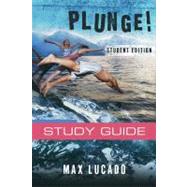 Plunge! : Come Thirsty Student Edition