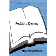 Reckless Destiny