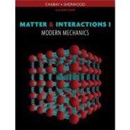 Matter and Interactions: Volume 1: Modern Mechanics, 3rd Edition