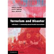Terrorism and Disaster Paperback with CD-ROM: Individual and Community Mental Health Interventions