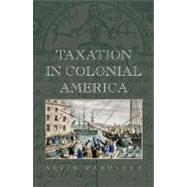 Taxation in Colonial America