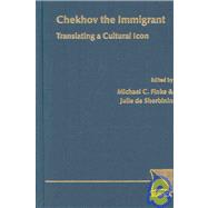 Chekhov The Immigrant
