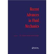 Recent Advances in Fluid Mechanics