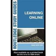 Learning Online : A Guide to Success in the Virtual Classroom