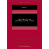 Organizational Compliance and Ethics
