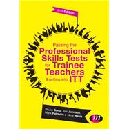 Passing the Professional Skills Tests for Trainee Teachers & Getting into ITT