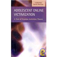 Adolescent Online Victimization