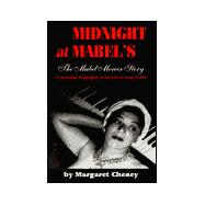 Midnight at Mabel's: The Mabel Mercer Story, Centennial Biography of the Great Song Stylist