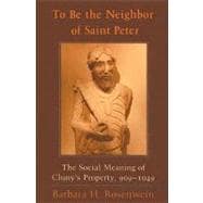 To Be the Neighbor of Saint Peter