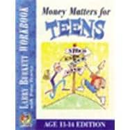 Money Matters Workbook for Teens (ages 11-14)