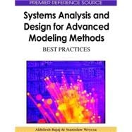 Systems Analysis and Design for Advanced Modeling Methods: Best Practices