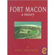 Fort Macon : A History