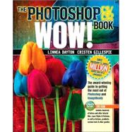 The Photoshop CS / CS2 Wow! Book