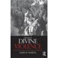 Divine Violence: Walter Benjamin and the Eschatology of Sovereignty