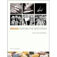 Drugs Across the Spectrum (with InfoTrac)