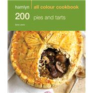 Hamlyn All Colour Cookery: 200 Pies & Tarts
