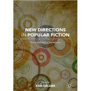 New Directions in Popular Fiction