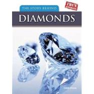 The Story Behind Diamonds